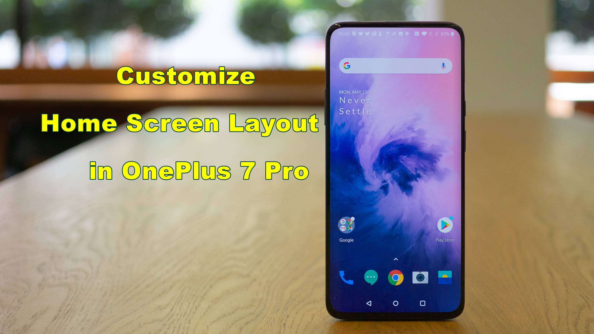 How to change/customize the Home Screen Layout in OnePlus 7 Pro