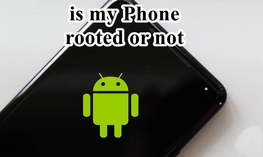 alt="How to check is my Phone rooted or not?"
